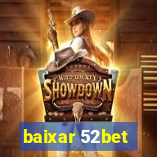 baixar 52bet